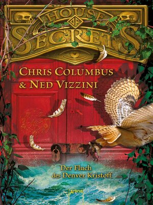 House of Secrets. Der Fluch des Denver Kristoff - ebook